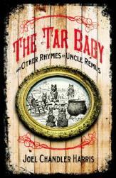 【预售】Tar Baby and Other Rhymes of Uncle Remus