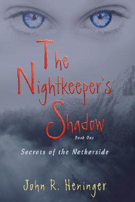 【预售】The Nightkeeper's Shadow: Secrets of the Netherside