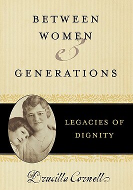 【预售】Between Women and Generations: Legacies of Dignity