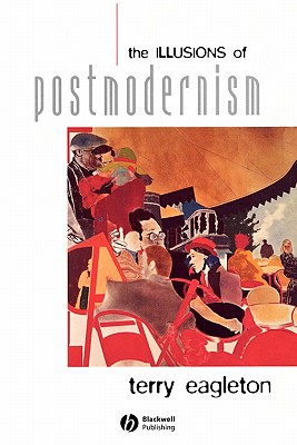 【预售】The Illusions Of Postmodernism
