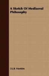 【预售】A Sketch of Mediaeval Philosophy