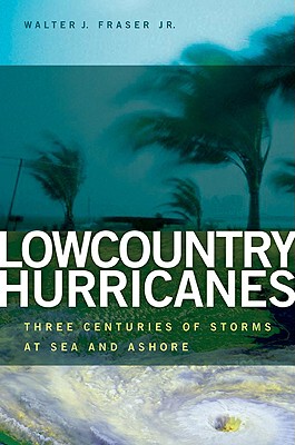【预售】Lowcountry Hurricanes: Three Centuries of Storms at