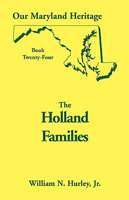 【预售】Our Maryland Heritage, Book 24: The Holland