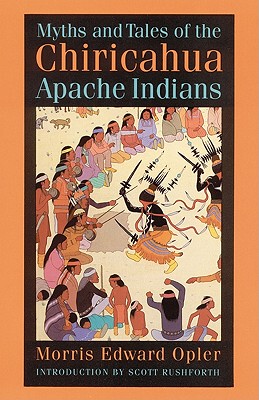【预售】Myths and Tales of the Chiricahua Apache Indians