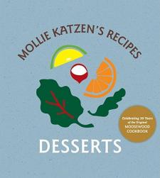 【预订】Mollie Katzen's Recipes: Desserts