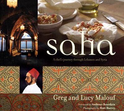【预订】Saha: A Chef's Journey Through Lebanon and Syria