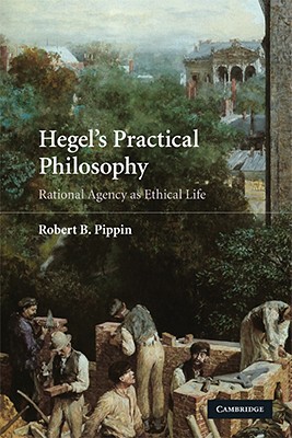 【预售】Hegel's Practical Philosophy: Rational Agency as