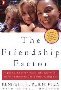 【预售】The Friendship Factor: Helping Our Children Navigate
