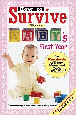 【预订】How to Survive Your Baby's First Year: By Hundreds