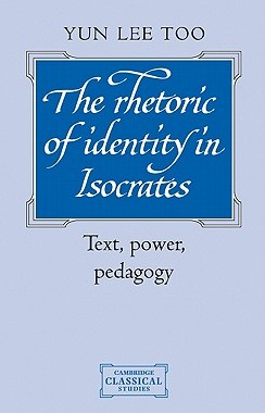 【预售】The Rhetoric of Identity in Isocrates the Rhetoric