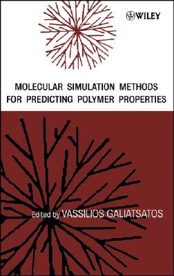 【预订】Molecular Simulation Methods For Predicting Polymer