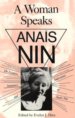 【预售】Woman Speaks: Lectures, Seminars, Interviews Anais
