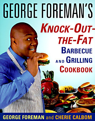 【预订】George Foreman's Knock-Out-The-Fat Barbecue and