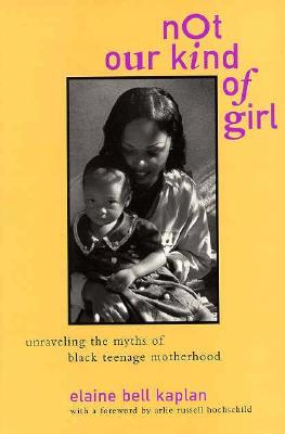【预订】Not Our Kind of Girl: Unravelling the Myths of Black
