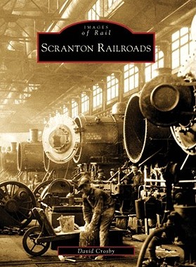【预订】Scranton Railroads