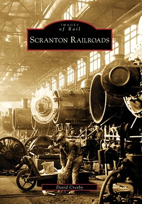 【预订】Scranton Railroads