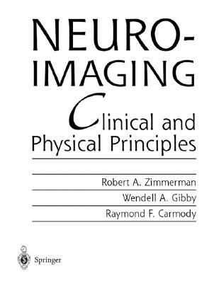 【预订】Neuroimaging: Clinical and Physical Principles