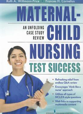 【预售】Maternal-Child Nursing Test Success: An Unfolding