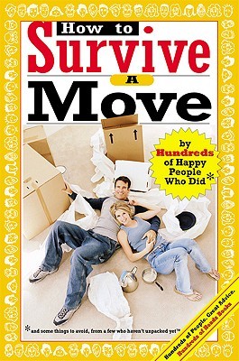 【预订】How to Survive a Move: By Hundreds of Happy People