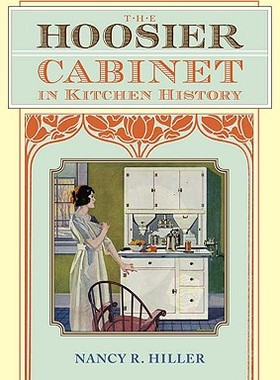 【预售】The Hoosier Cabinet in Kitchen History