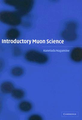 【预订】Introductory Muon Science