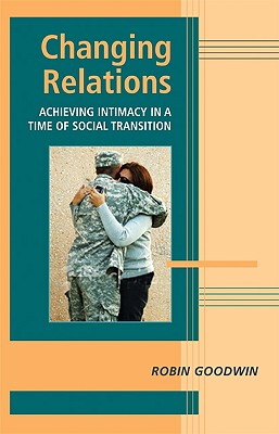 【预售】Changing Relations: Achieving Intimacy in a Time of