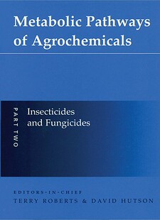 【预订】Metabolic Pathways of Agrochemicals: Part 2: