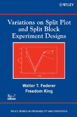 【预订】Variations On Split Plot And Split Block Experiment