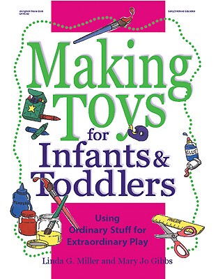 【预售】Making Toys for Infants & Toddlers: Using Ordinary