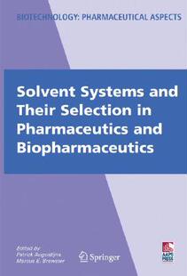 Systems Pharmaceutics Solvent Selection Their 预售 and