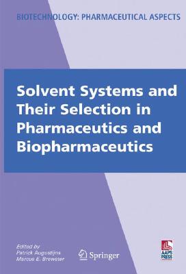 【预售】Solvent Systems and Their Selection in Pharmaceutics