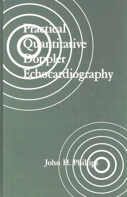 【预订】Practical Quantitative Doppler Echocardiography