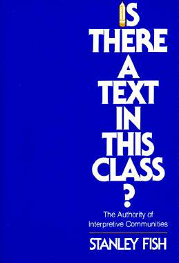 【预订】Is There a Text in This Class?: The Authority of