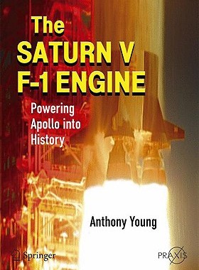 【预售】The Saturn V F-1 Engine: Powering Apollo Into