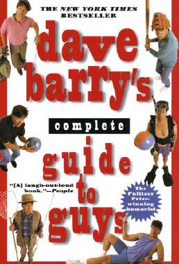 【预订】Dave Barry's Complete Guide to Guys: A Fairly Short
