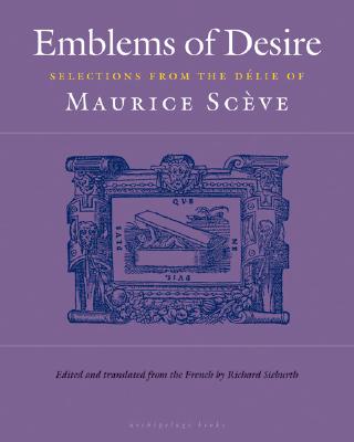 【预订】Emblems of Desire: Selections from the Delie of
