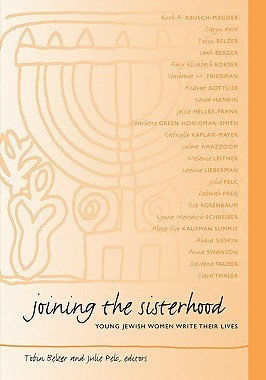 【预售】Joining the Sisterhood: Young Jewish Women Write