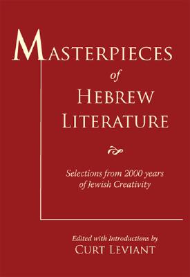 【预订】Masterpieces of Hebrew Literature: Selections from