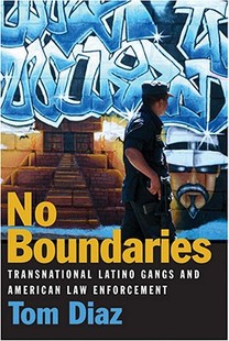 【预订】No Boundaries: Transnational Latino Gangs and