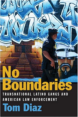 【预订】No Boundaries: Transnational Latino Gangs and