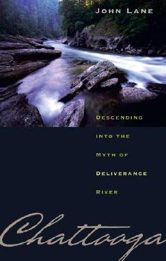【预订】Chattooga: Descending Into the Myth of Deliverance