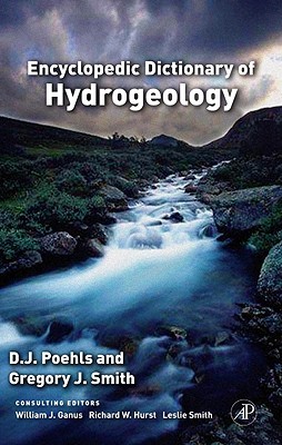【预售】Encyclopedic Dictionary of Hydrogeology
