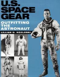 【预订】U.S. Space Gear: Outfitting the Astronaut