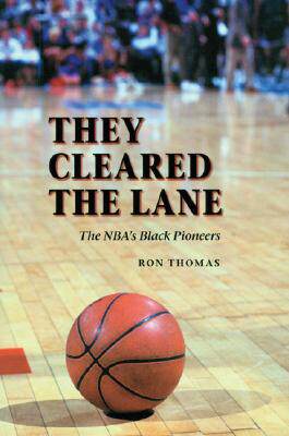 【预售】They Cleared the Lane: The NBA's Black Pioneers