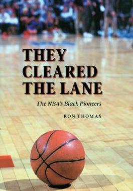 【预售】They Cleared the Lane: The NBA's Black Pioneers