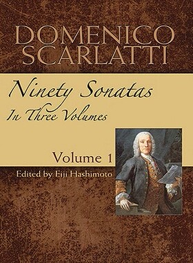【预订】Domenico Scarlatti: Ninety Sonatas in Three Volumes