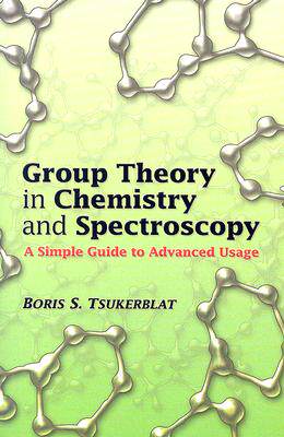 预订 【】Group Theory in Chemistry and Spectroscopy: A Simple