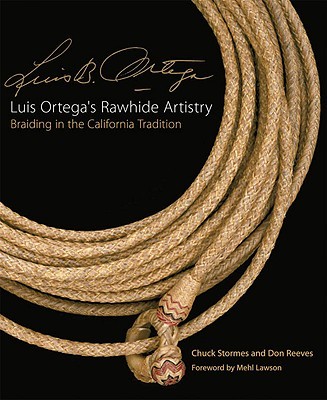 【预售】Luis Ortega's Rawhide Artistry: Braiding in the