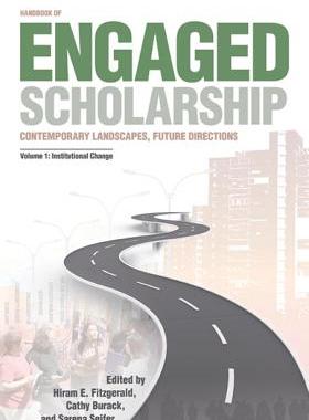 【预订】Handbook of Engaged Scholarship: Contemporary