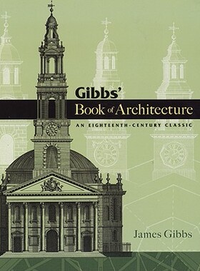 【预售】Gibbs' Book of Architecture: An Eighteenth-Century